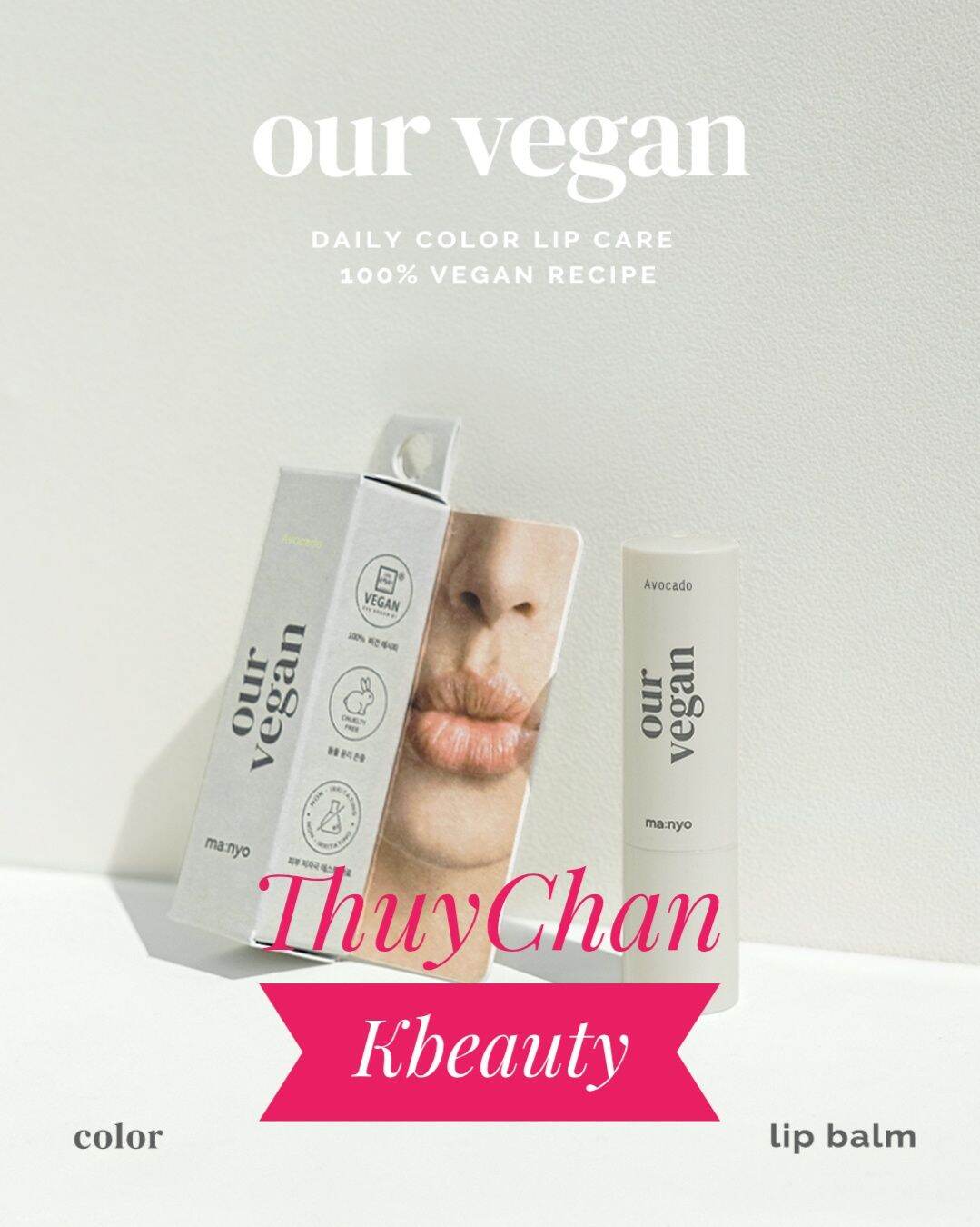 Dưỡng môi tạo màu hồng Manyo Our Vegan Color Lip Balm Avocado 3.7g
