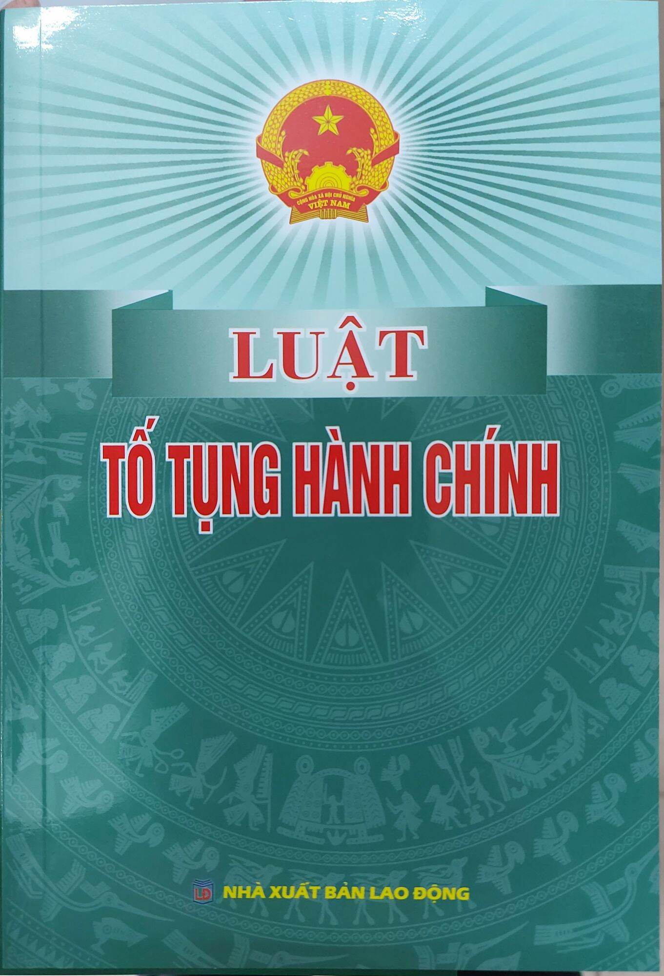 Sách - Luật tố tụng hành chính (Có hiệu lực 1/7/2016)