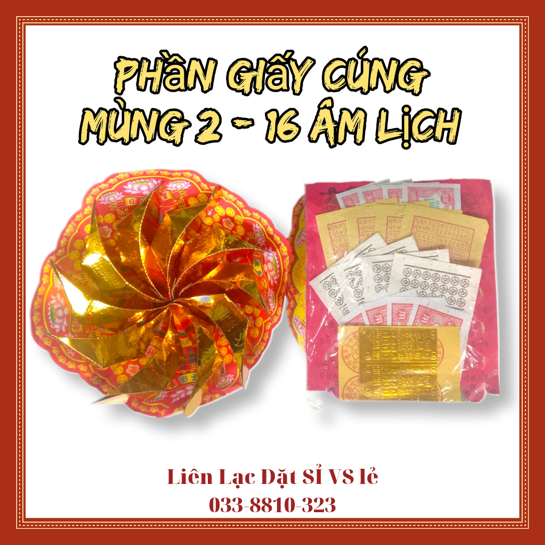Phần giấy cúng mùng 2 -16 âm lịch hàng tháng