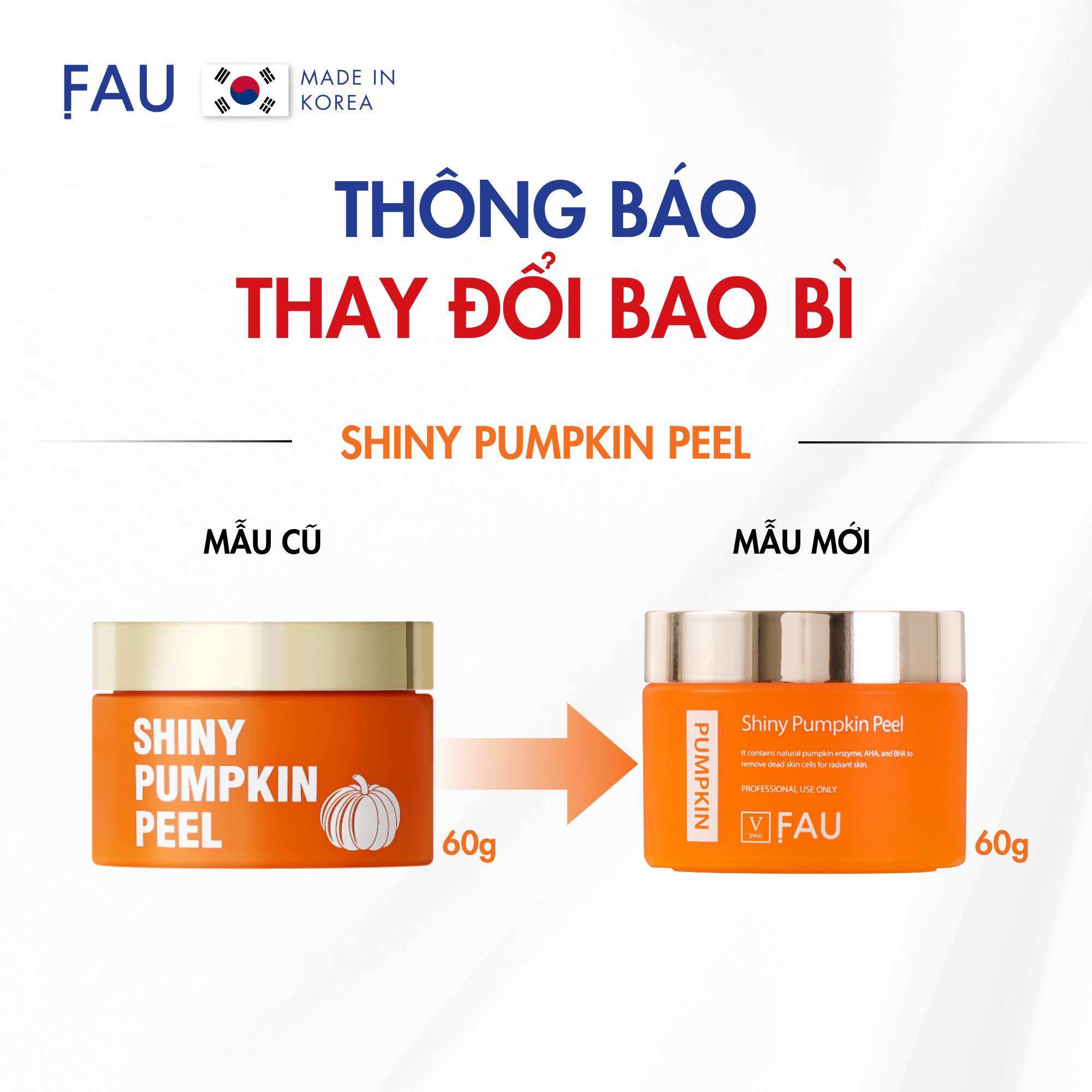 [FAU Shiny Pumpkin Peel] – Peel bí đỏ +AHA +BHA trẻ hóa, sáng da (60g)