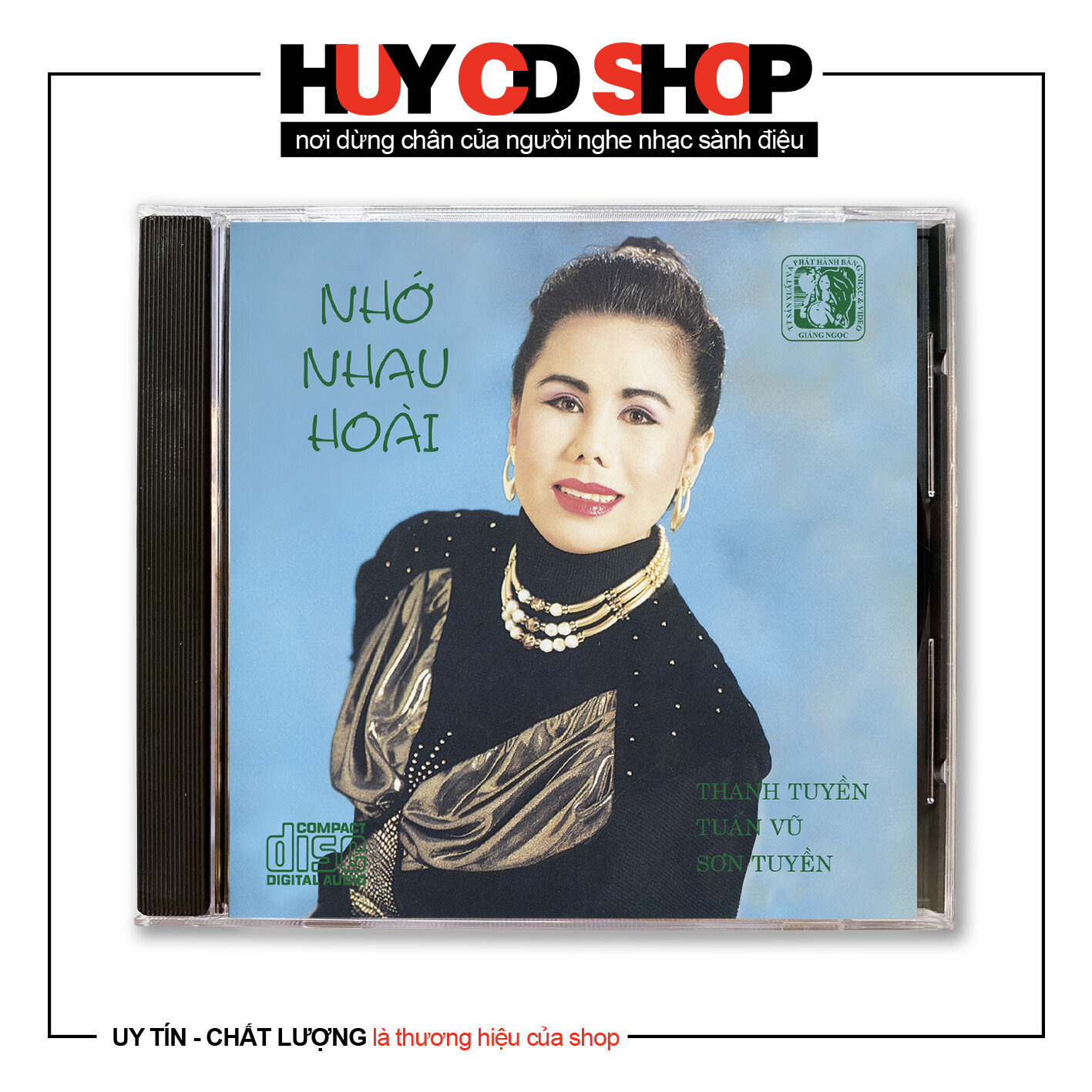 Đĩa cd gốc thanh tuyền sơn tuyền tuấn vũ nhớ nhau hoài nhạc vàng trữ tình bolero đĩa lòng trắng chất lượng cao âm thanh chuẩn huy cd shop