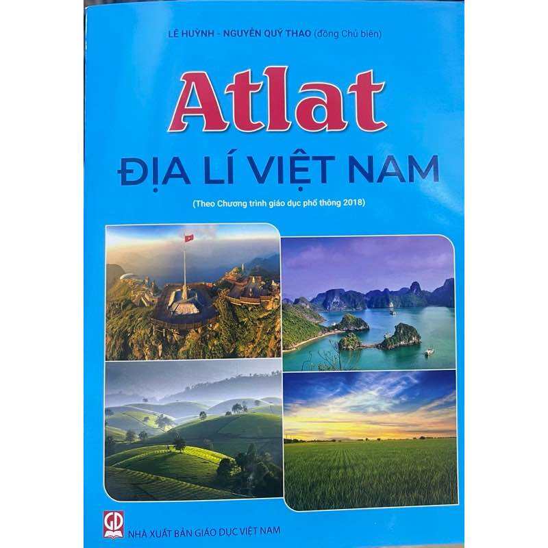 Sách - Atlat Địa Lí Việt Nam ( Theo Chương Trình Giáo Dục Phổ Thông 2018 )