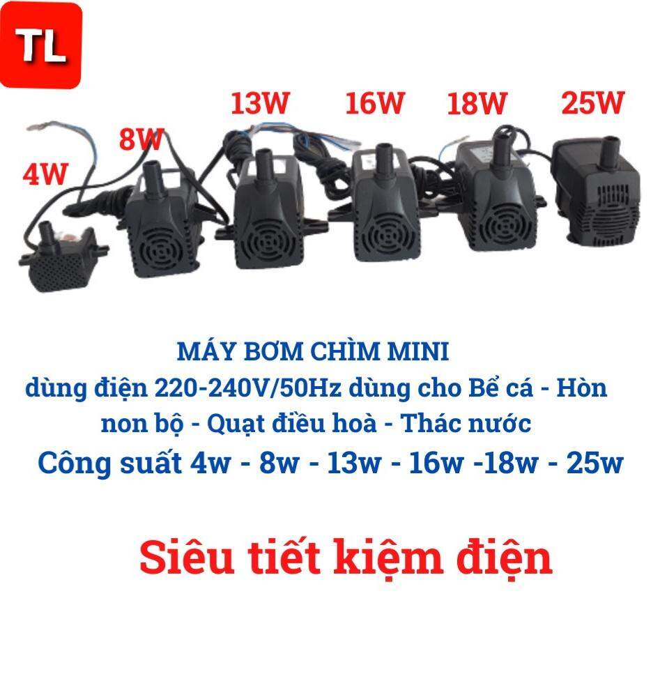 Bơm chìm mini 4W 8W 13w 16W 18W 25w- 220V quạt điều hoà hơi nước - bể cá thủy cảnh