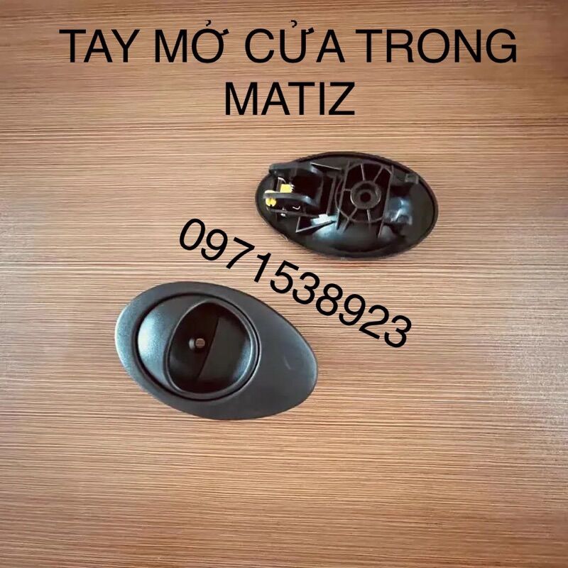 TAY MỞ CỬA TRONG MATIZ 3 SPARK 2006-2010