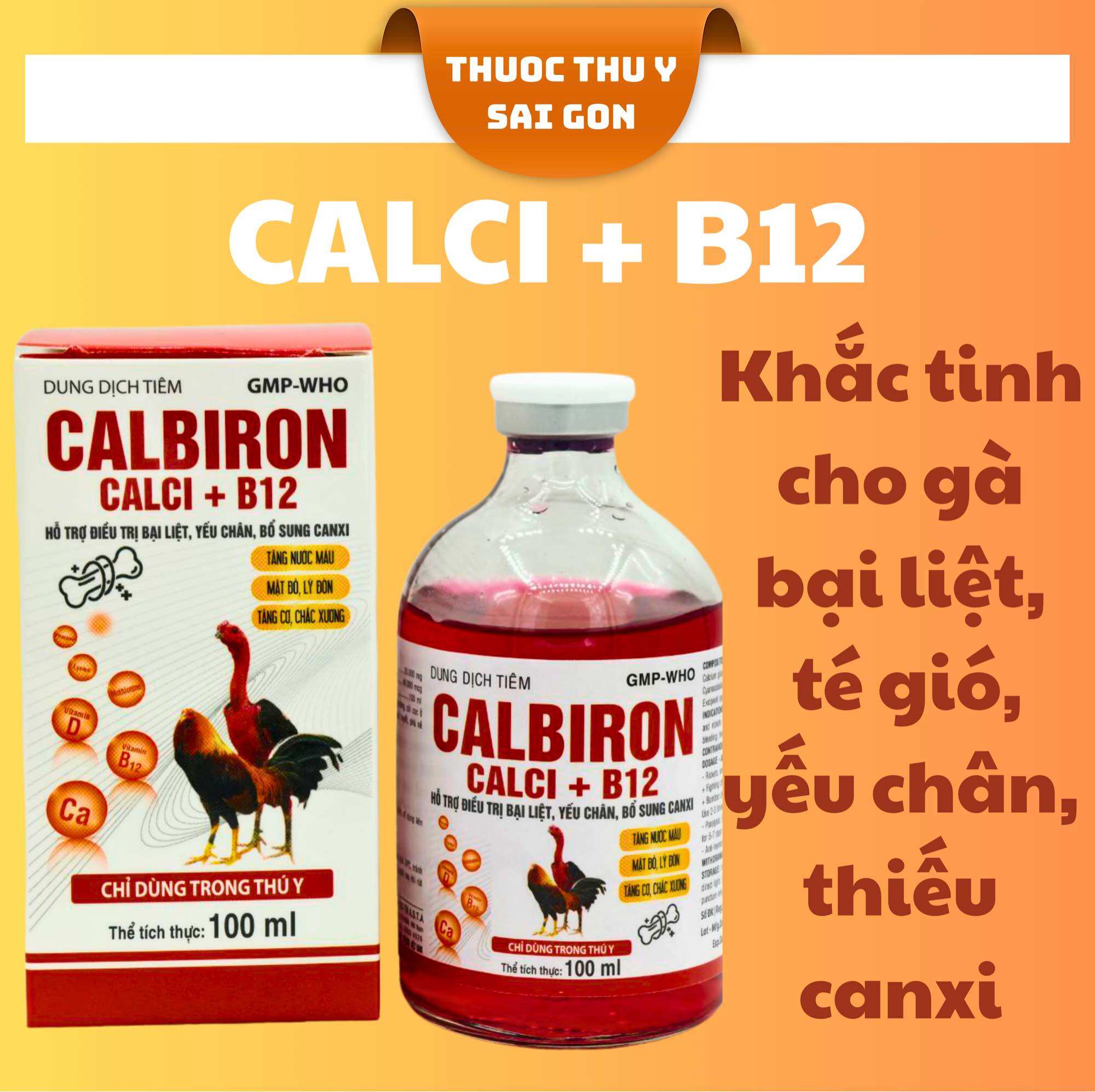 Canxi B12 (100ml) Cho Gà Bại Liệt, Té Gió, Yếu Chân, Thiếu Canxi, Hỗ Trợ Điều Trị Gà Bại Liệt.