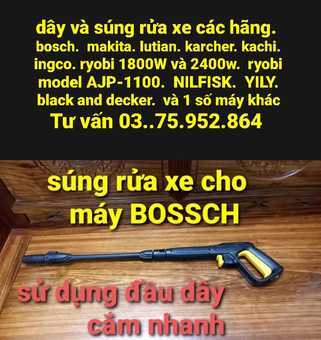 Súng rửa xe cho máy bosch