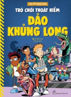 Sách nxb trẻ - trò chơi thoát hiểm - đảo khủng long