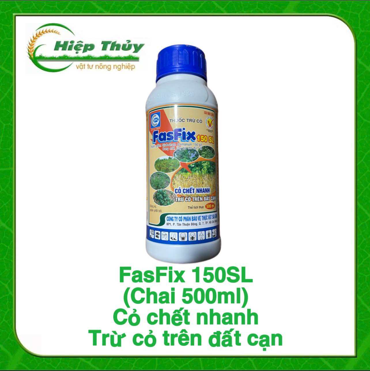 Thuốc trừ cỏ Fasfix 150SL  cỏ cháy trong 2-3 ngày