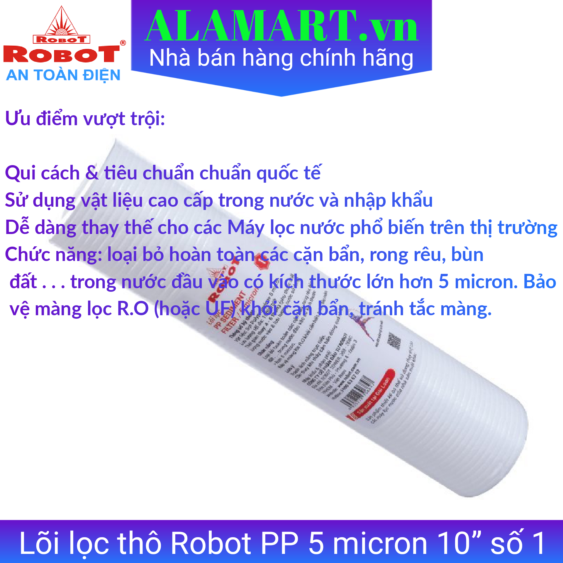 LÕI LỌC THÔ SỐ 1 ROBOT - PP 5 MICRON 10 INCH