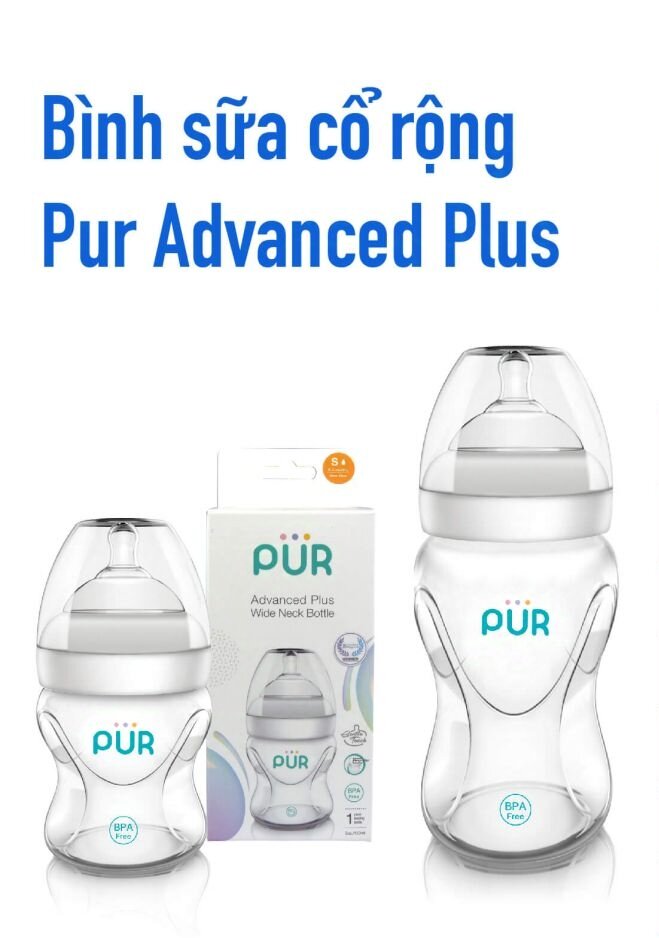 Bình sữa cổ rộng Pur Advanced Plus cho bé