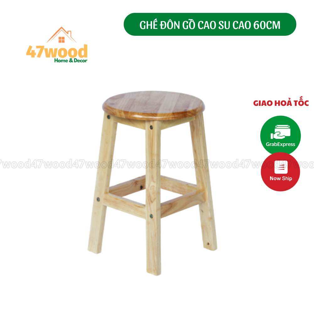 GHẾ ĐÔN CAO 60CM GỖ CAO SU