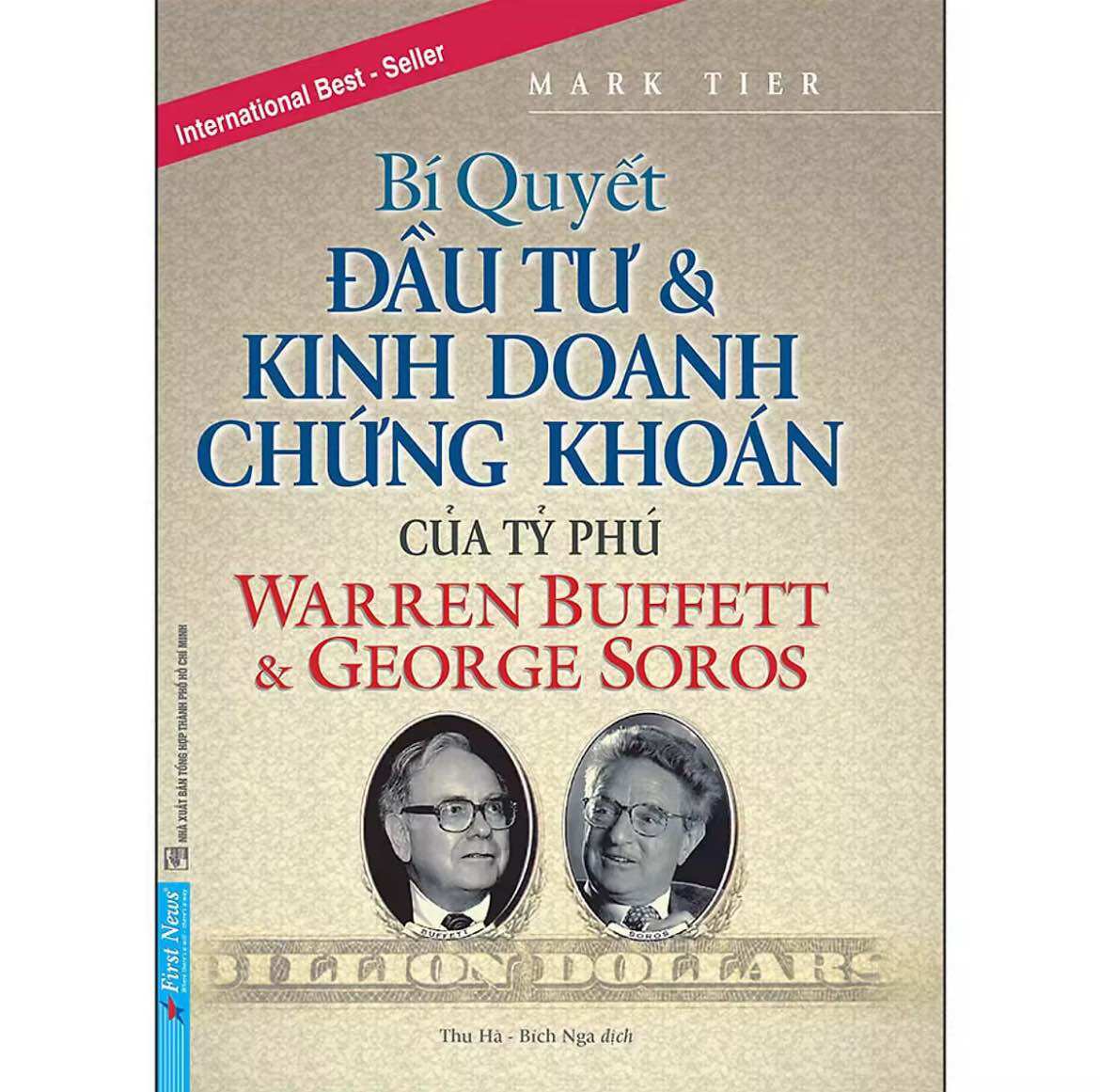 Sách Bí Quyết Đầu Tư Và Kinh Doanh Chứng Khoán Của Tỷ Phú Warren Buffett Và George Soros