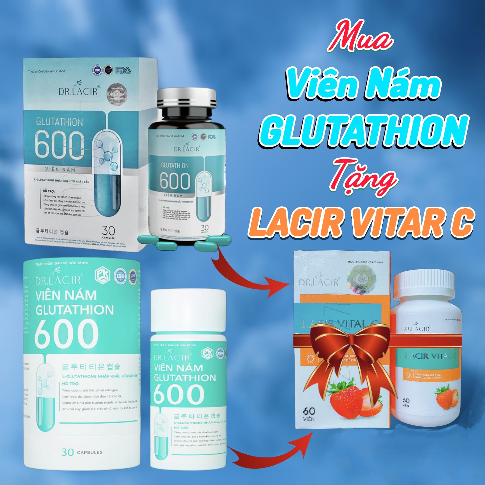 [Chính Hãng] Mua Viên Uống Nám Trắng Da DR.LACIR Glutathione 600 (30 viên) - Tặng Viên Uống Lacir Vital C (60 viên)