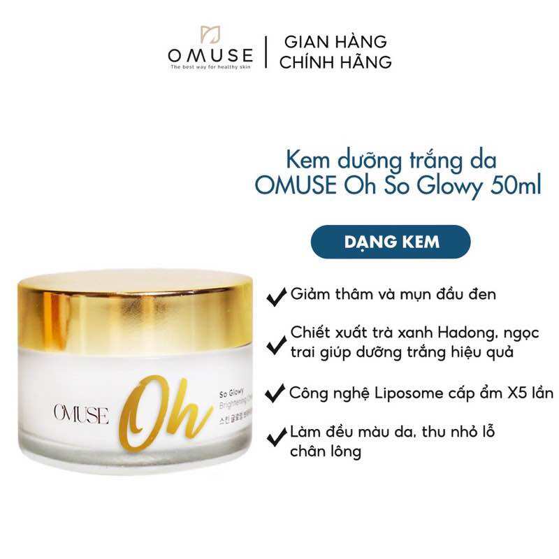 Kem dưỡng trắng da mặt dưỡng ẩm sâu và hỗ trợ giảm thâm mụn OMUSE Oh So Glowy Brightening Cream 50g