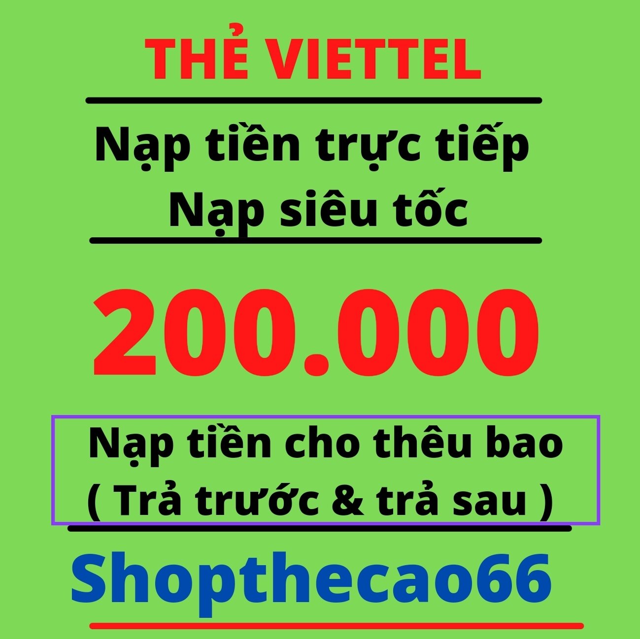 Nạp thẻ viettel 200.000 ( áp dụng nạp cho thêu bao ( trả trước & trả sau ) ( nạp trực tiếp vào số điện thoại ) ( không cần otp ) có nhận khuyến mãi từ nhà mạng