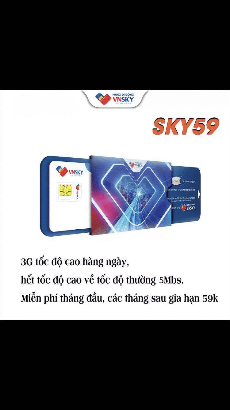 Sim Sky59 vnsky mỗi ngày 3GB tốc độ cao hết tốc độ cao về tốc độ 5Mbps, miễn phí tháng đầu