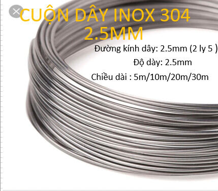 Cuộn dây inox 304 phi 2.5/2.5 ly , độ dày 2.5 ly, cuộn dài 5m/10m/20m/30m.