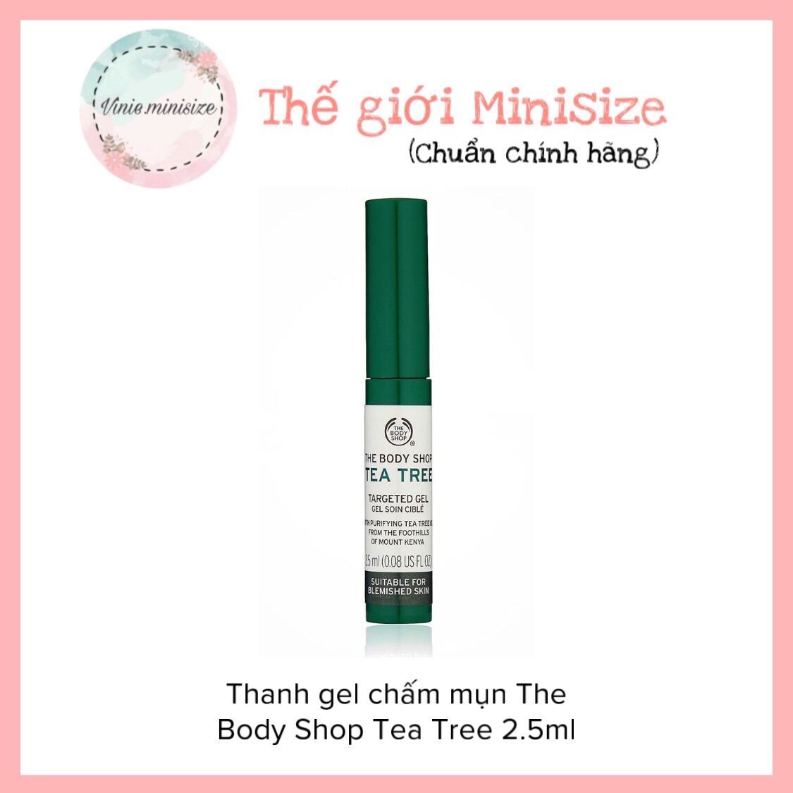 Thanh gel chấm mụn The Body Shop Tea Tree 2.5ml | Vinie.minisize