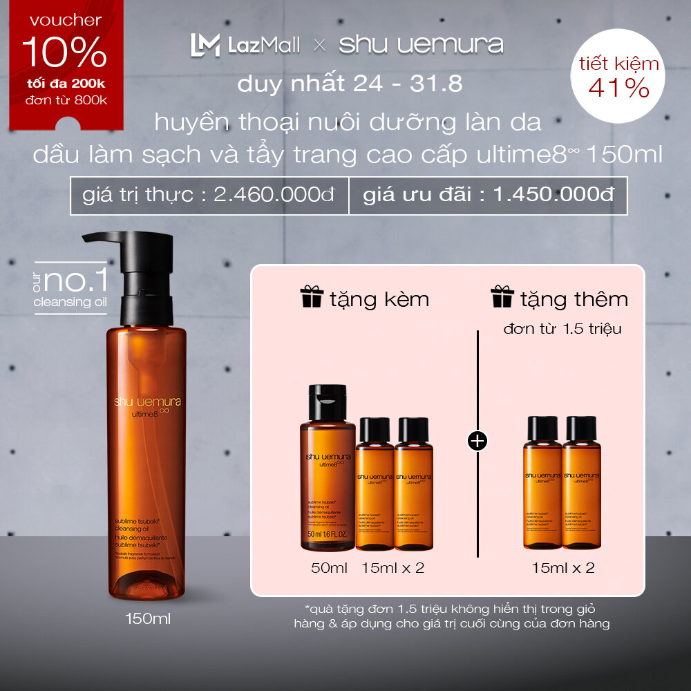 [24.8-31.8 mua 150ml tặng 80ml] dầu làm sạch và tẩy trang cao cấp shu uemura ultime8∞ sublime tsubaki cleansing oil 150ml cải tiến giúp nuôi dưỡng phục hồi 8 vấn đề làn da
