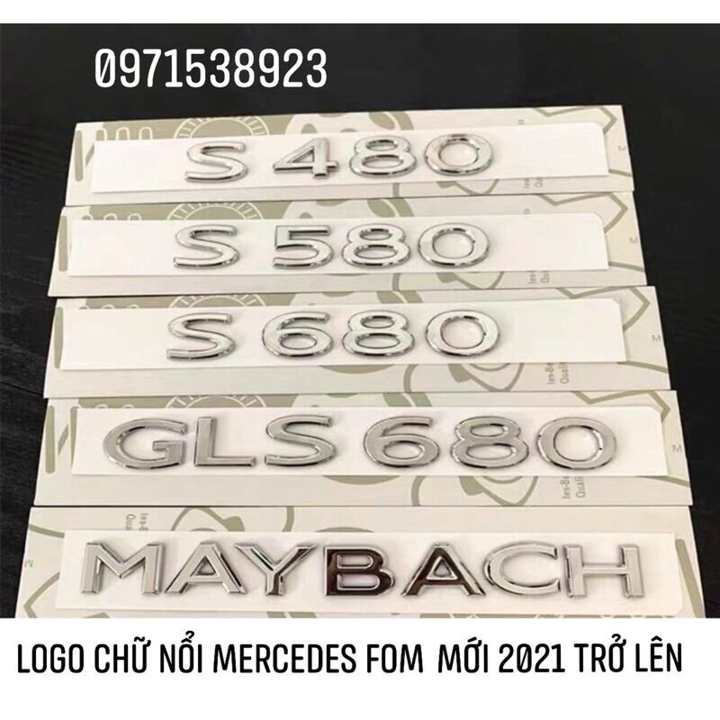 Logo chữ nổi s480 s580 s680 gls680 gls600 gls580 maybach fom 2021 trở lên cao cấp có tem hãng