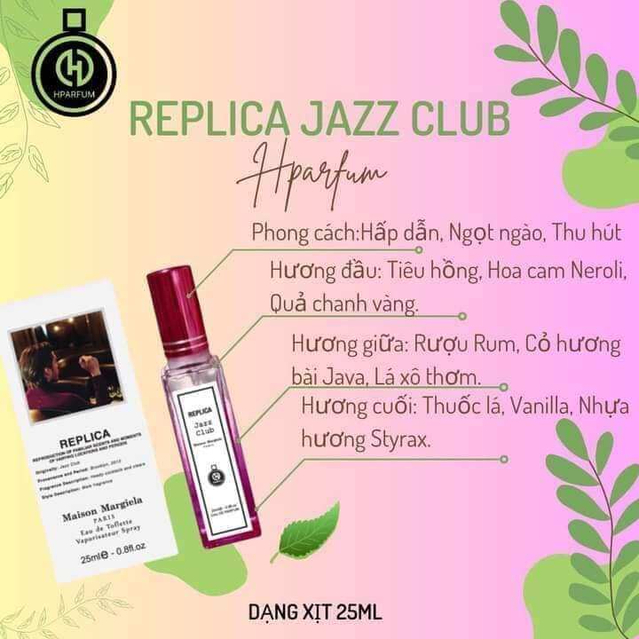 Nước hoa Hparfum REPLICCA JAZZ CLUB Maison 25ml [ Siêu Sale ] [ Hàng mới ]