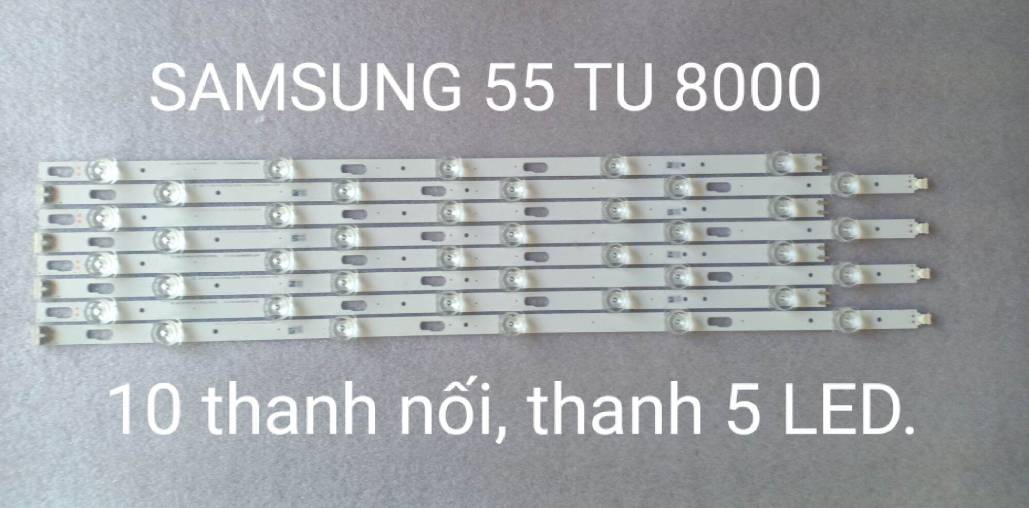 SAMSUNG 55 TU 8000  10 thanh nối , thanh 5 LED