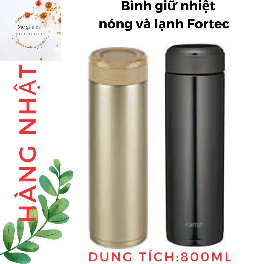 [Hàng Nhật, mẫu mới 2023] Bình giữ nhiệt nóng và lạnh Fortec 800ml nội địa Nhật