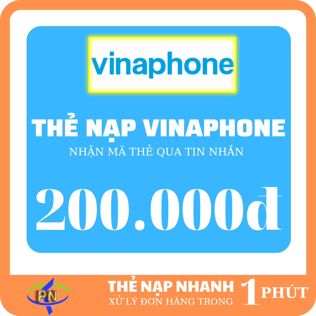 Thẻ VINAPHONE  200.000 & PHÍ CHUYỂN - Nhận mã cực nhanh qua SMS/CHAT