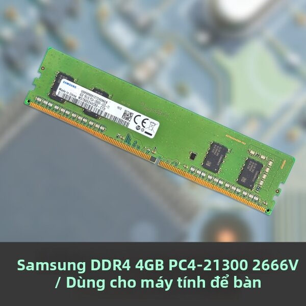 Samsung | Samsung Electronics Ddr4 4Gb Pc4-21300 (2666V) Desktop Memory Giá 725,900 Đồng*Miễn phí vận chuyển