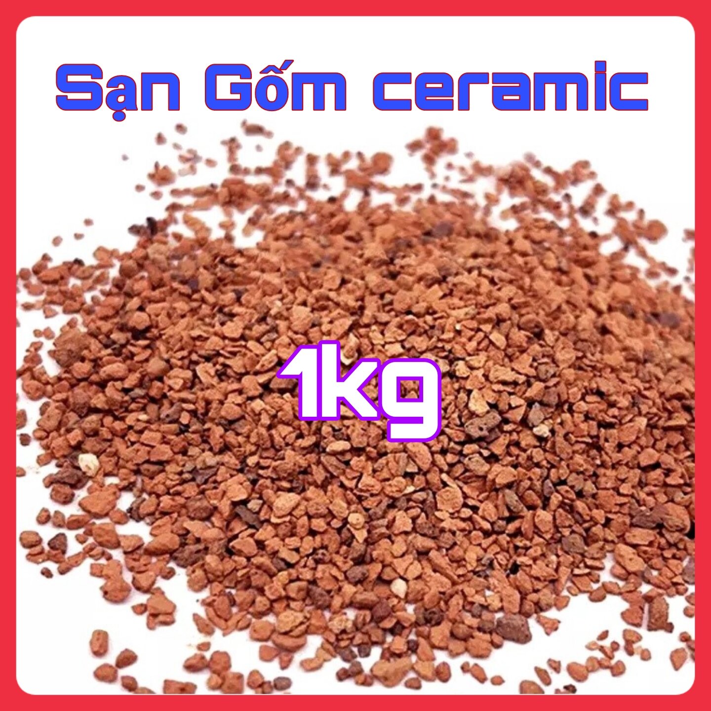 Sạn gốm ceramic 1kg , gốm trả nền thủy sinh