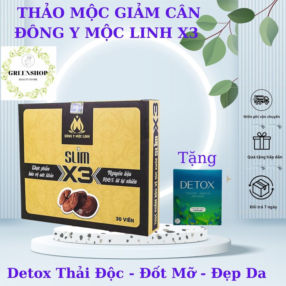 Giảm Cân Đông Y Mộc Linh X3 Tặng Detox Dạng Viên Nhộng 100% Chiết Xuất Tự Nhiên Giúp Đốt Mỡ Hiệu Quả