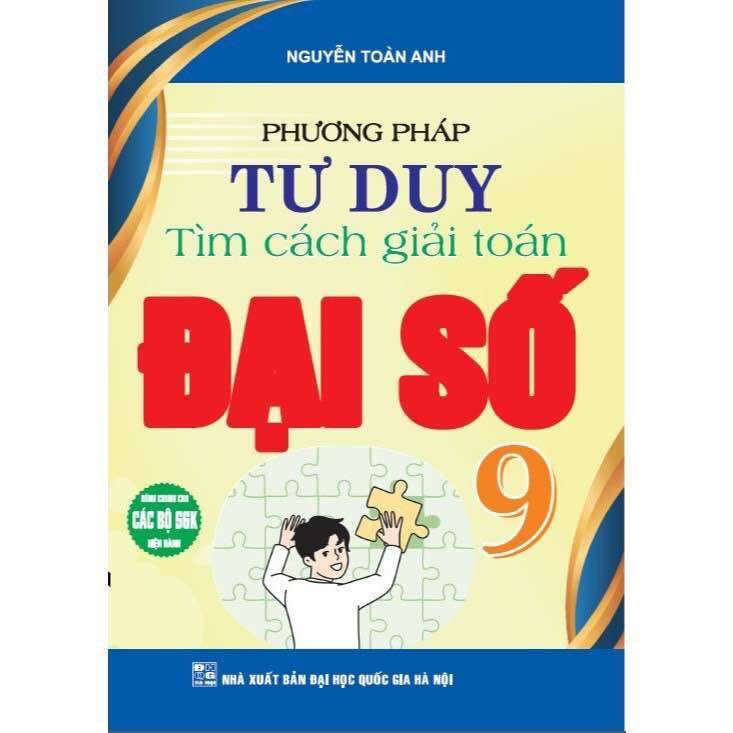 Sách - phương pháp tư duy tìm cách giải toán đại số 9