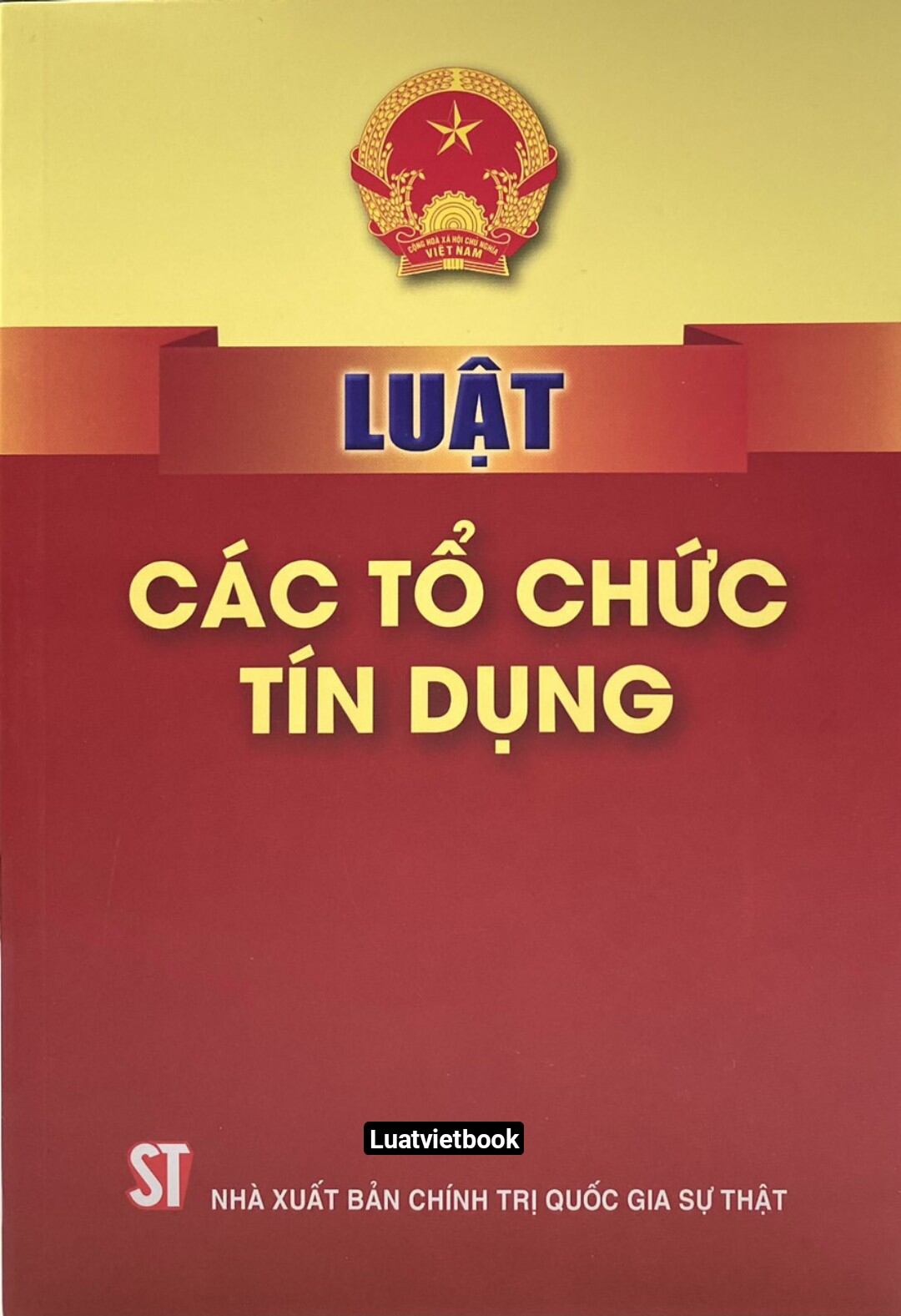 Luật các tổ chức tín dụng