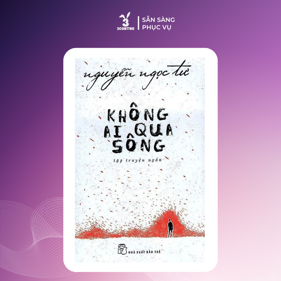 Không ai qua sông nguyễn ngọc tư