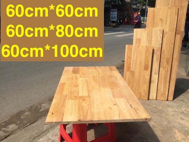 Gỗ ghép làm mặt bàn 60cm*100cm*18mm [KHÔNG THẤM NƯỚC GỖ THỊT 100%]]