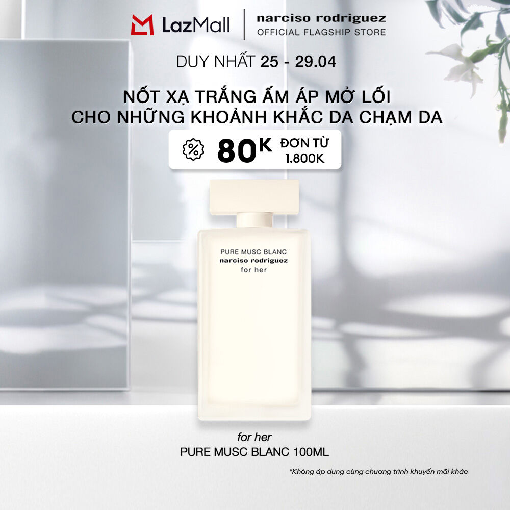Nước Hoa nữ Narciso Rodriguez For Her Pure Musc Blanc Eau de parfum Intense 100ml