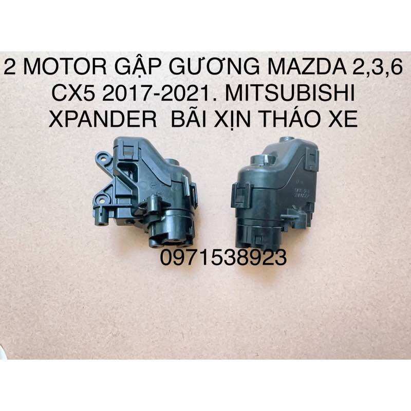 2 động cơ gập gương mazda 2,3,6 cx5 2017-2021. mitsubishi xpander mazda 2,3,6 cx5 2017-2021 bãi xịn tháo xe