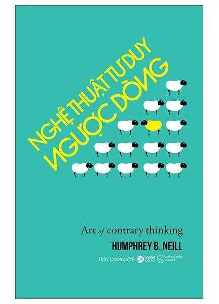 Nghệ Thuật Tư Duy Ngược Dòng