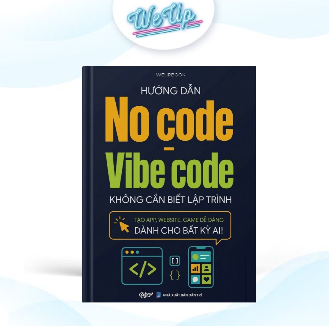 Hướng Dẫn No Code - Vibe Code Không Cần Biết Lập Trình sổ Tay Sổ Tay sổ tay