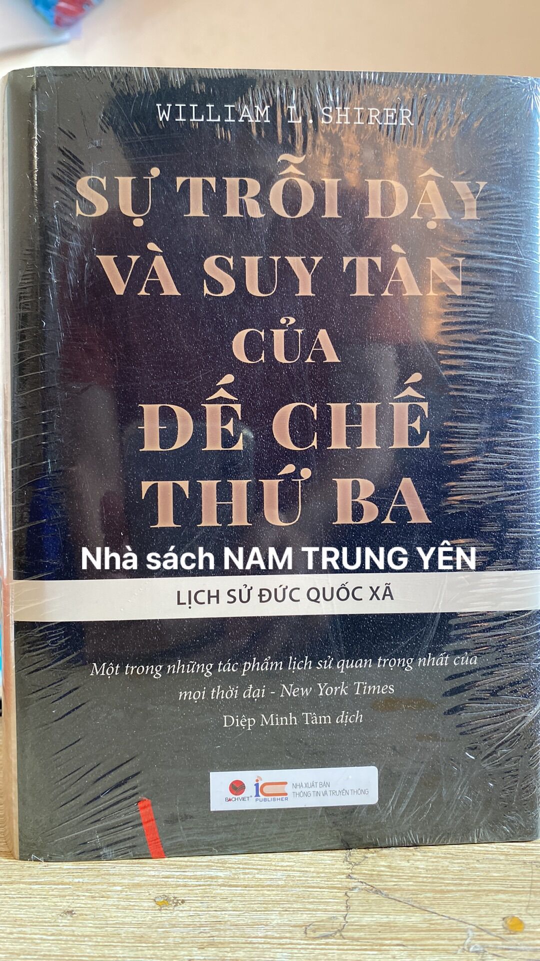 Sách - Sự trỗi dậy và suy tàn của đế chế thứ 3 - Lịch sử Đức Quốc Xã