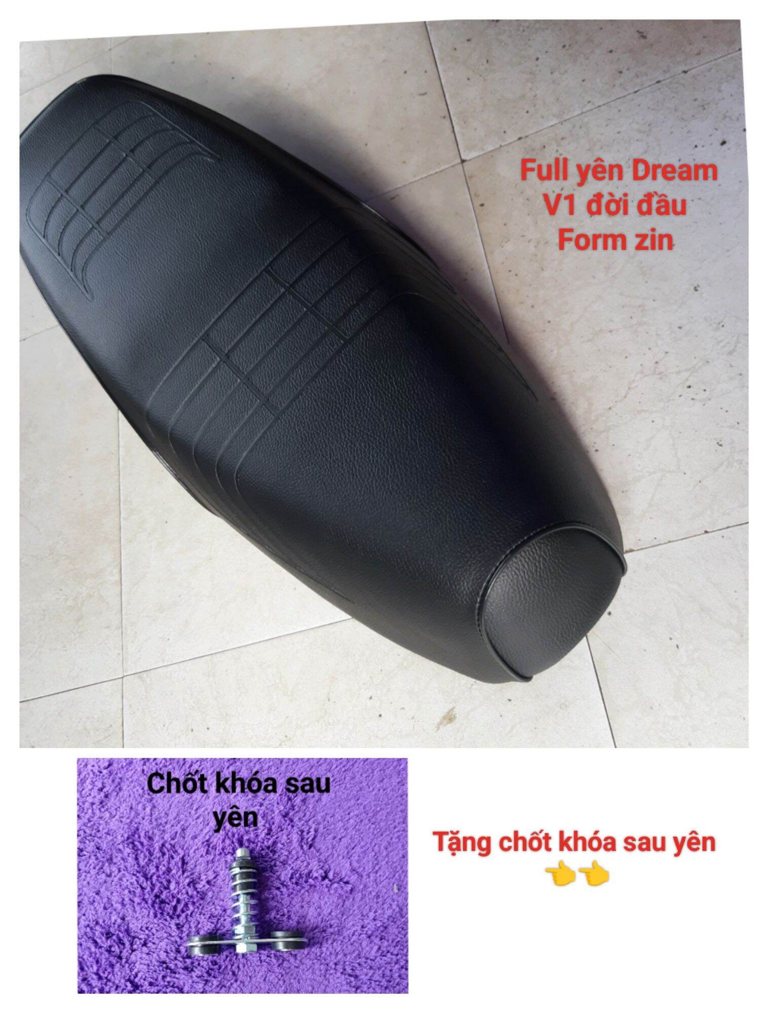 Yên xe Dream đời đầu (gọt form chuẩn zin) loại tốt