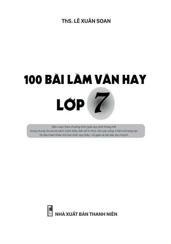 100 Bài làm văn hay lớp 7 (Sách biên soạn theo chương trình giáo dục phổ thông mới)