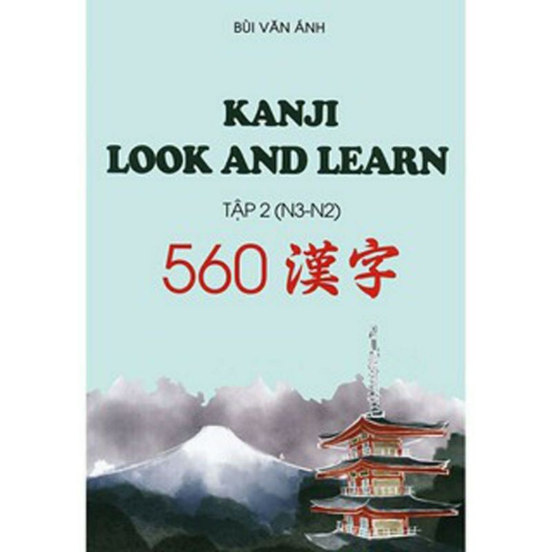 Sách.__.Tiếng Nhật_ Kanji Look And Learn Tập 2 N3 .N2_ Bản Nhật Việt