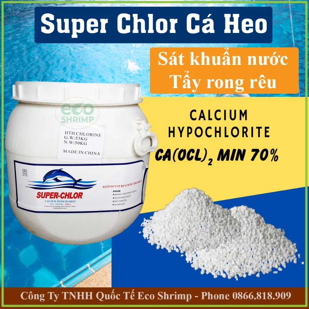 1 kg super chlor cá heo - chlorine 70% khử trùng xử lý nước sinh hoạt