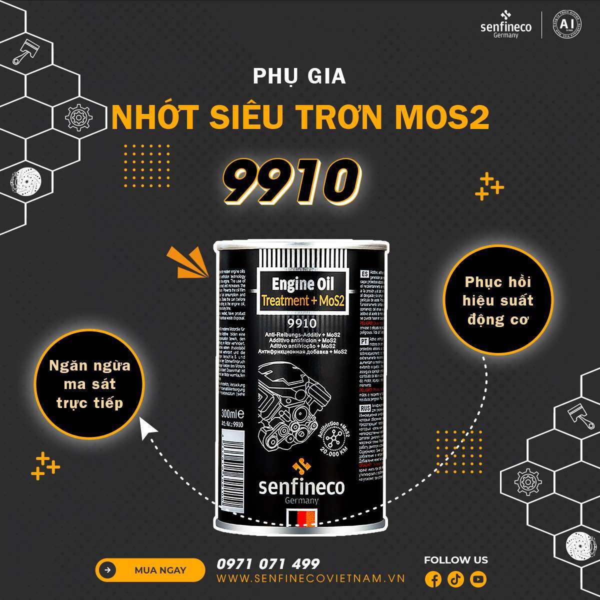 Phụ gia nhớt bảo vệ động cơ siêu trơn MoS2 9910 SENFINECO -Engine Oil Treatment + MoS2 -Cao Cấp Bảo Vệ Động Cơ Giảm Ma Sát An Toàn 300ml