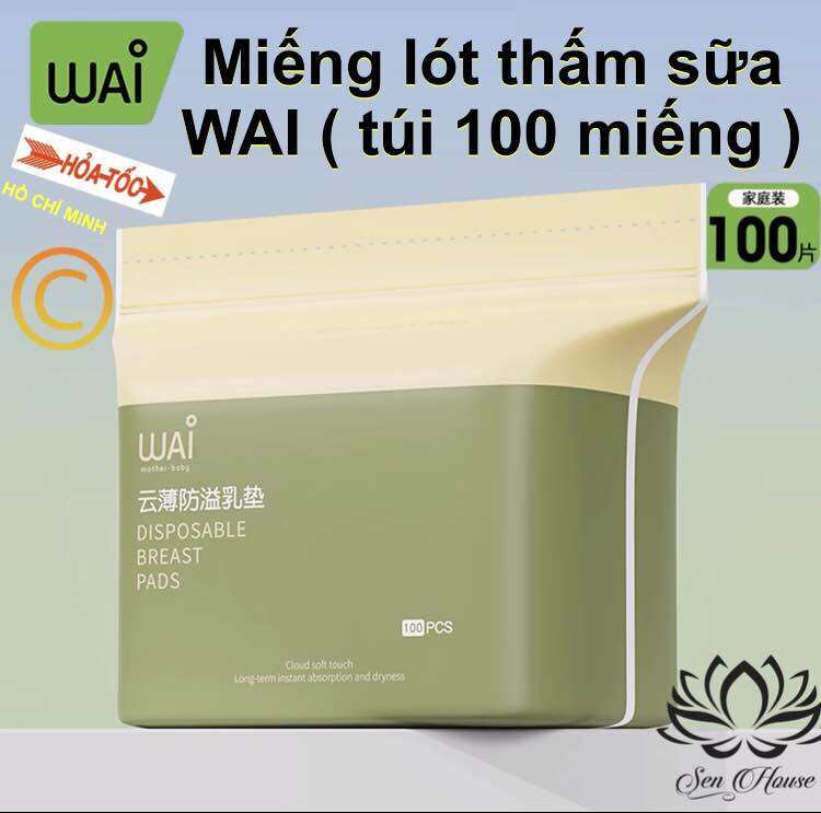 HCM-HOẢ TỐC.Miếng lót thấm sữa WAI túi 100 miếng thiết kế tổ ong