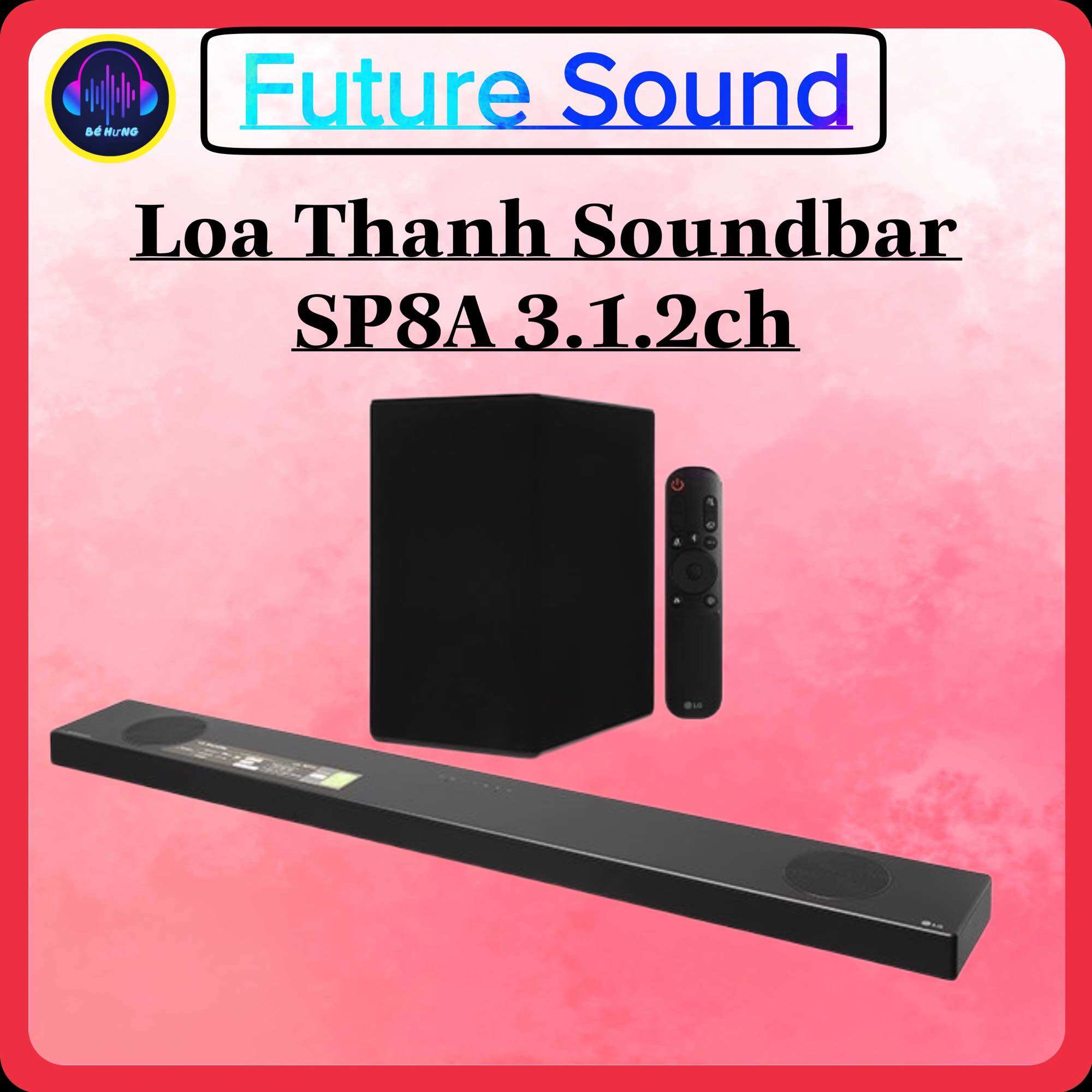 Loa thanh soundbar lg 3.1.2 sp8a 440w chính hãng cao cấp 100%