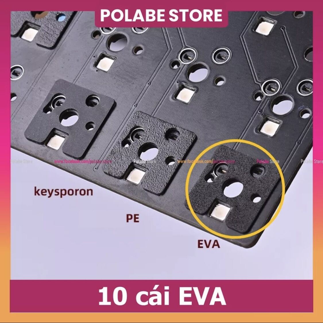 Switch Foam Poron switch foam EVA switch foam IXPE hàng xịn Kelowna foam tiêu âm cho switch bàn phím