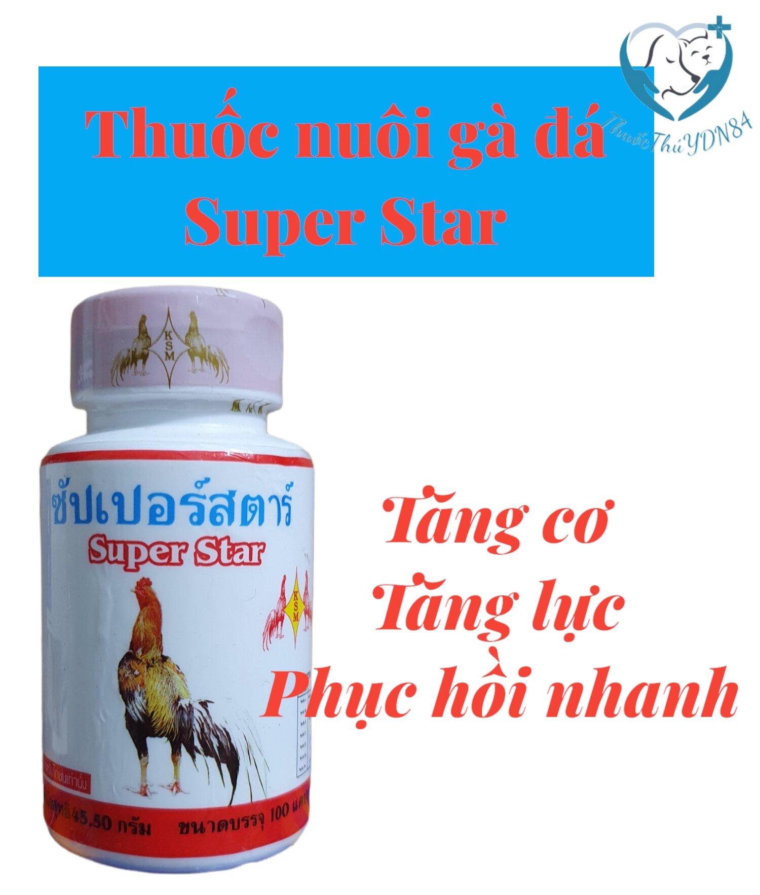 Dinh dưỡng nuôi gà đá tăng cơ super star hủ 100 viên