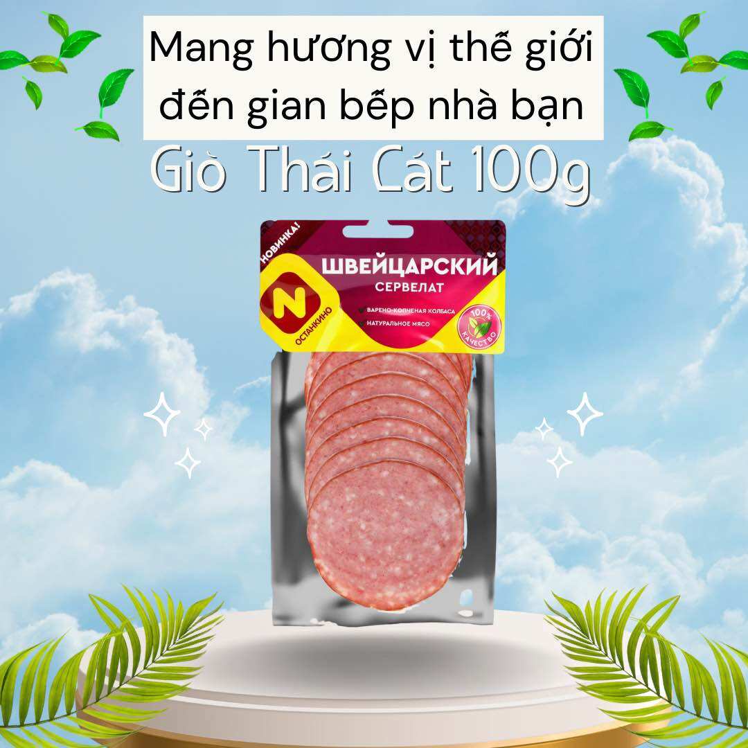 Giò Thái Lát Nga Ostankino 100g - Thực Phẩm Nga Nhập Khẩu Chất Lượng Cao